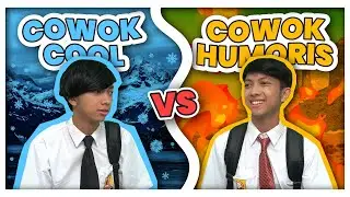 PERBEDAAN COWOK COOL VS COWOK HUMORIS