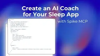 Build an AI Sleep Coach with Spike MCP: Integrate Wearables Health Data, and add AI Analytics