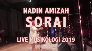 NADIN AMIZAH - SORAI LIVE MUSIKOLOGI 2019 SENAYAN