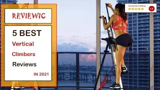 ✅ Best Vertical Climber Amazon in 2023 ✨ Top 5 Tested & Buying Guide