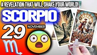 Scorpio ♏️💥A REVELATION THAT WILL SHAKE YOUR WORLD!🌍❤️ horoscope for today NOVEMBER 29 2025 ♏️ tarot