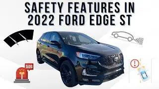 Safety Features in 2022 Ford Edge ST