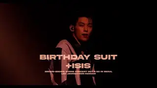 [4K] 250405-250406 SET N GO IN SEOUL 'Birthday Suit + Isis'  EVNNE 이정현 직캠