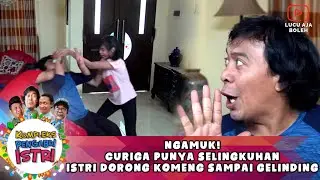 NGAMUK! CURIGA PUNYA SELINGKUHAN ISTRI DORONG KOMENG SAMPAI GELINDING - KOMPLEKS PENGABDI ISTRI