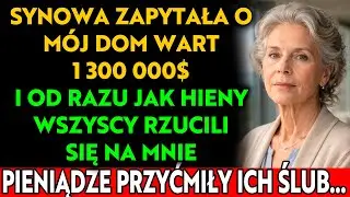Na zaręczynach syna jego żona zapytała o mój dom wart 1,3 mln dolarów. Rodzina zamilkła…