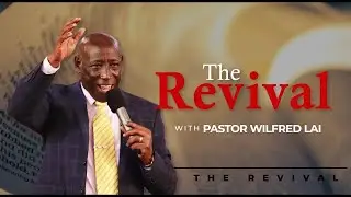 God Will Save You - Pastor Wilfred Lai || Holy Ghost Revival Service