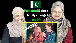 How a Pakistani Baloch family changed my life | Malay Girl Reacts