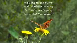Creator God you are there