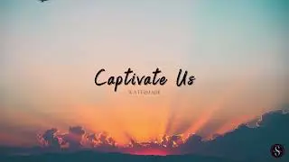 CAPTIVATE US Lyrics | Watermark