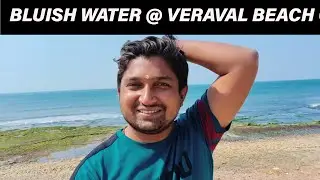 VERAVAL BEACH TRAVEL DIARY JUST 9 KM AWAY FROM SOMNATH BLUE WATER BEACH 01