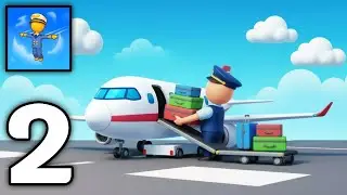 My Travel Airport - Gameplay Walkthrough Part 2