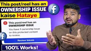 This post/reel has an ownership issue kaise Hataye | Copyrighted Video kaise Delete kare 100% works