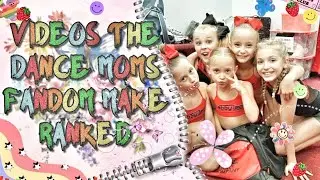 Videos The Dance Moms Fandom Make Ranked!