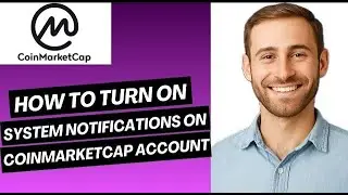 How to turn on system notifications on CoinMarketCap account | easy guide
