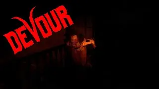 Devour Pt. 1