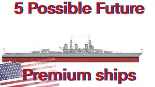5 Possible Premium ships