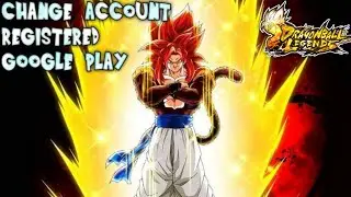 CHANGE ACCOUNT REGISTERED ON GOOGLE PLAY in Dragon Ball Legends | DB Legends