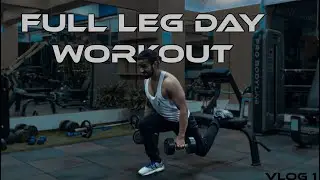 leg day workout with me |informetive|vlog 1|