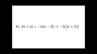 Resolver una ecuaci&oacute;n lineal con corchetes y par&eacute;ntesis: a (-bx + c) = - cx-d (-ef (gx + h))