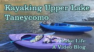 Kayaking upper Lake Taneycomo, Branson Missouri. Lilley's Landing, Cooper Creek, Lazy Valley resorts