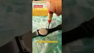 How to make waterproof handwatch #subscribe #my #channel #shortsfeed #shorts #reparing #handwatch ..