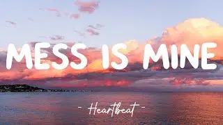 Mess Is Mine - Vance Joy (Lyrics) 🎵