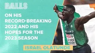 Israel Olatunde Speaks To David Gillick On His Record-Breaking 2022 & Hopes For 2023