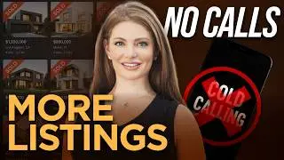 How to Get Real Estate Listings Without a Single Cold Call