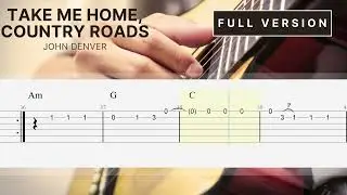 Take Me Home, Country Roads - John Denver | Easy Fingerstyle Guitar TAB