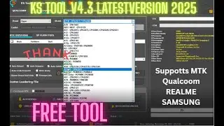 KS Tool V4 3 2025  Qualcomm unlock tool  SamsungoppovivoXiaomiHuawei frp l Latest Update 2025