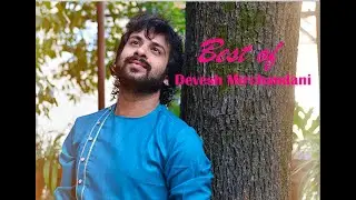 Best of Devesh Mirchandani Videos