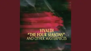 The Four Seasons - Violin Concerto in G Minor, Op. 8, No. 2, RV 315 