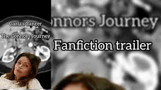 Carla Connor Fanfiction Trailer