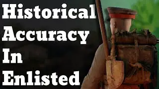 Historical Accuracy in Enlisted