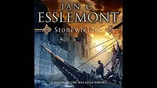 Stonewielder by Ian C. Esslemont | Full Audiobook
