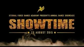 SHOWTIME 4.0 | Teaser | Xternal Force Dance Academy