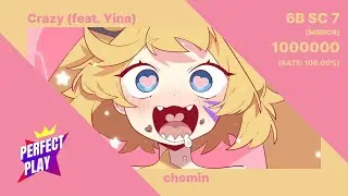 〚DJMAX RESPECT V〛Crazy (feat. Yina) - chomin _ 6B SC 7 (MIRROR) PERFECT PLAY