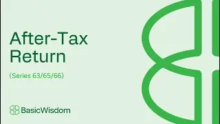 After-Tax Return made EASY!!! (Series 6, 7, 65, 66)