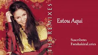 Shakira - Estou Aqui (Estoy Aquí) [Lyrics]