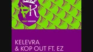 Kelevra & Kop Out - Scrap Pop Culture ft. Ez