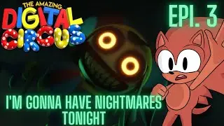 Terrifyingly Amazing || Mikey Watches The Amazing Digital Circus Episode 3 || First Time Watching