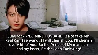 [TAEKOOK TWOSHOT] When Unknown Billionaire Forced Him To Become His fake Husband For Night....! (2)