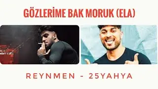 Reynmen -  25Yahya ( G&ouml;zlerime bak moruk  ) Official video