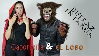Disfraz en pareja: Caperucita Roja & El Lobo | LuzDepp