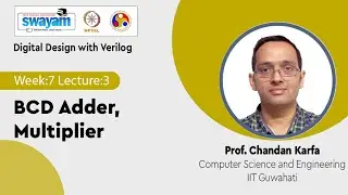 Lec 26: BCD Adder, Multiplier