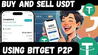 Как покупать и продавать USDT с помощью BITGET P2P. (Пошаговое руководство)
