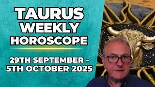 ♉ Taurus Weekly Horoscope | Sept 29 &ndash; Oct 5, 2025 | Patrick Arundell Astrology