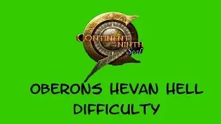 C9 Continenth of the Ninth Seal Oberons Haven Hell