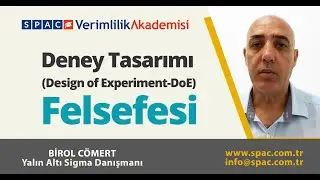 Deney Tasarımı (Design of Experiment-DoE) Felsefesi – Birol CÖMERT