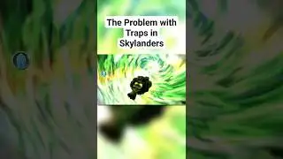 Проблема с ловушками в Skylanders